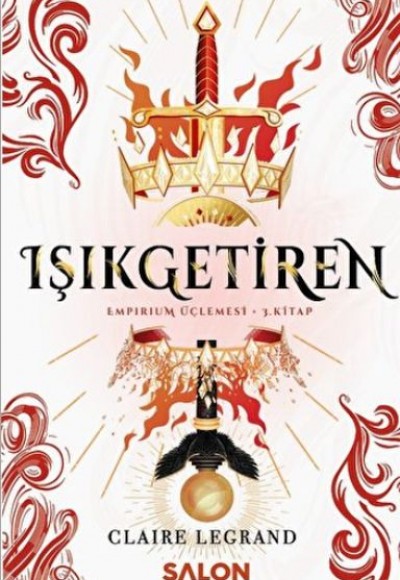 Işıkgetiren - Empirium Üçlemesi 3. Kitap