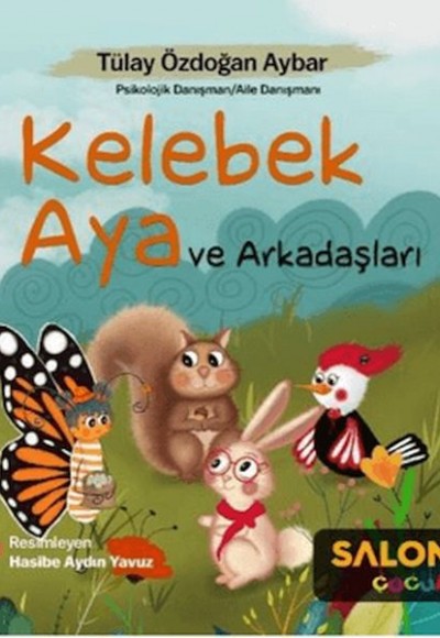 Kelebek Aya ve Arkadaşları