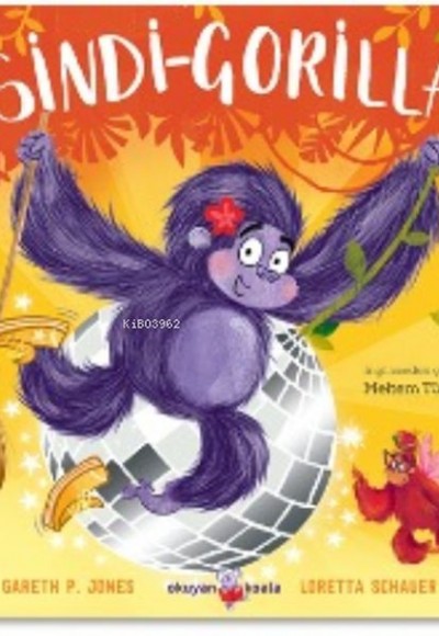 Sindi - Gorilla : Cesur Kalpler İçin Peri Masalları 2