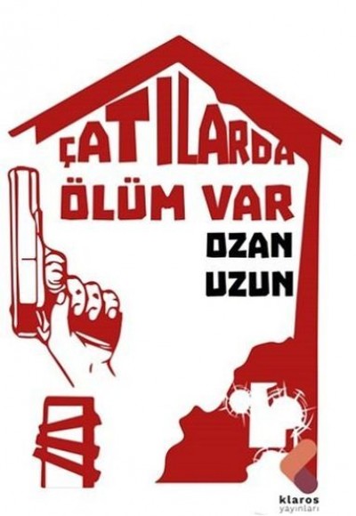 Çatılarda Ölüm Var