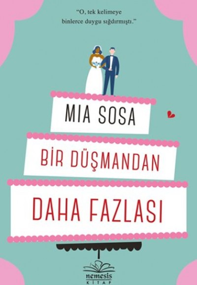 Bir Düşmandan Daha Fazlası