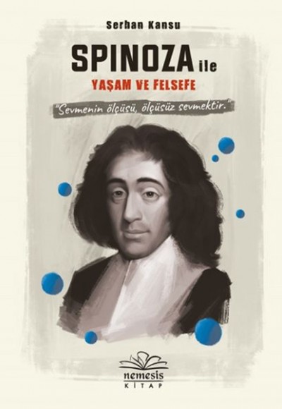 Spinoza ile Yaşam ve Felsefe