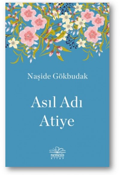 Asıl Adı Atiye