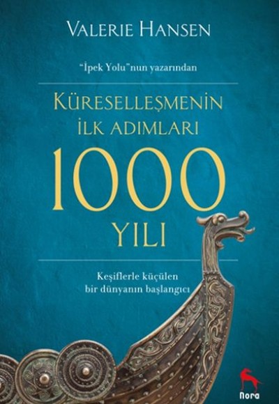 Küreselleşmenin İlk Adımları 1000 Yılı