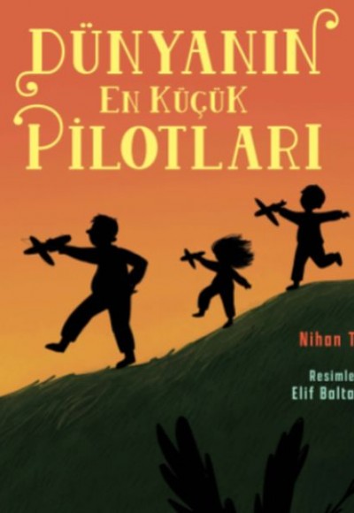 Dünyanın En Küçük Pilotları