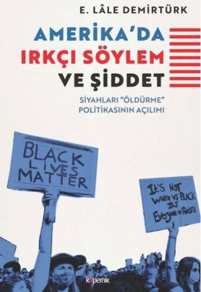 Amerika'da Irkçı Söylem ve Şiddet