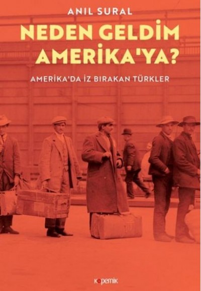 Neden Geldim Amerika’ya?