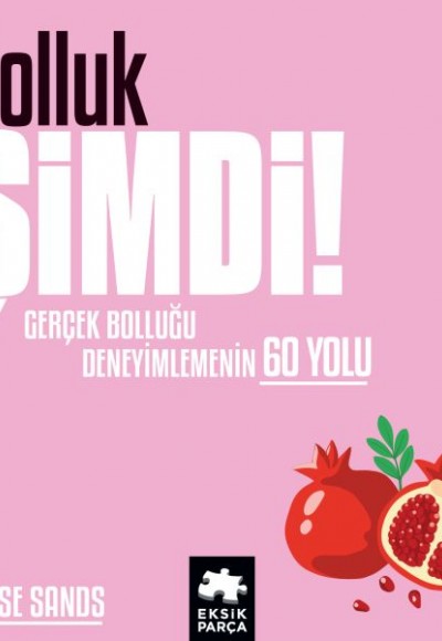 Bolluk Şimdi!