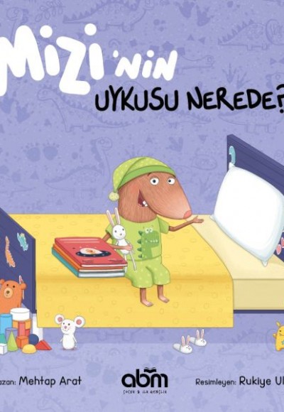 Mizi’nin Uykusu Nerede?