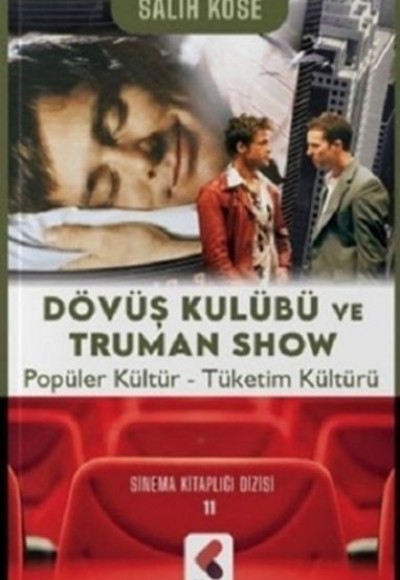 Dövüş Kulübü ve Truman Show