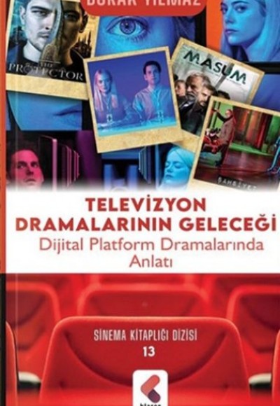 Televizyon Dramalarının Geleceği