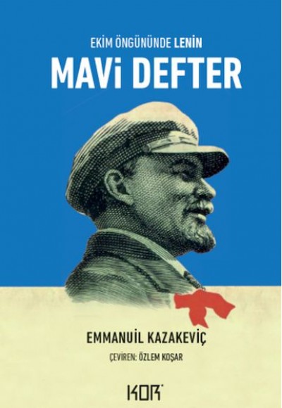 Mavi Defter-Ekim Öngününde Lenin-