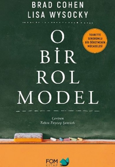 O Bir Rol Model