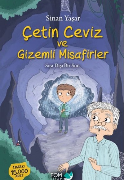 Çetin Ceviz ve Gizemli Misafirler