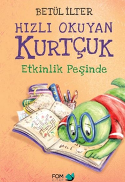 Hızlı Okuyan Kurtçuk Etkinlik Peşinde