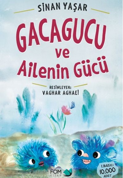 Gacagucu ve Ailenin Gücü