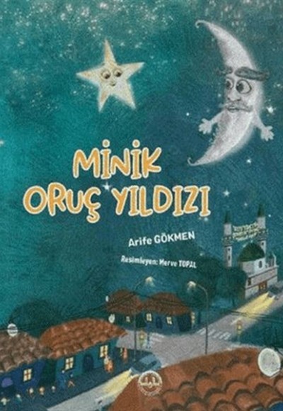 Minik Oruç Yıldızı Ciltli Minik Oruç Yıldızı Ciltli