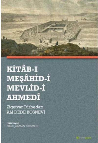 Kitab-ı Meşahid-i Mevlid-i Ahmedi