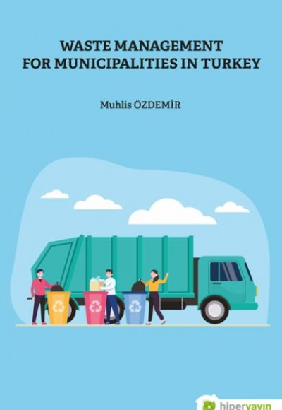 Waste Management For Municipalities In Turkey