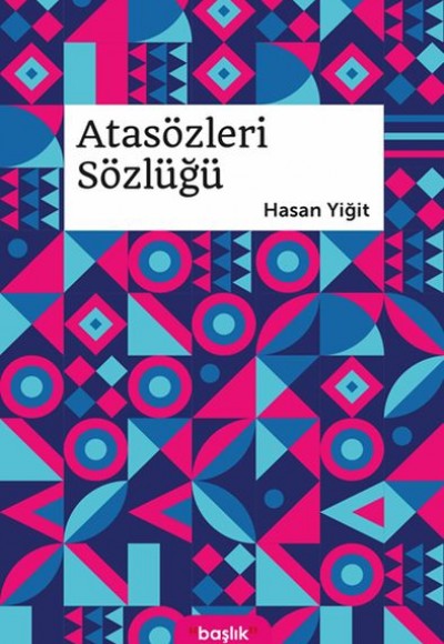 Atasözleri Sözlüğü