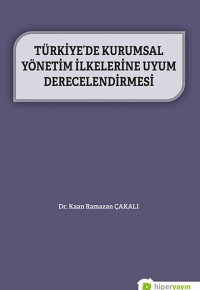 Türkiye’de Kurumsal Yönetim İlkelerine Uyum Derecelendirmesi