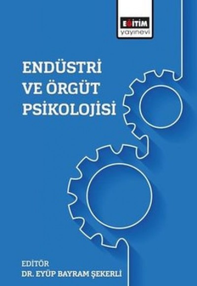 Endüstri Ve Örgüt Psikolojisi