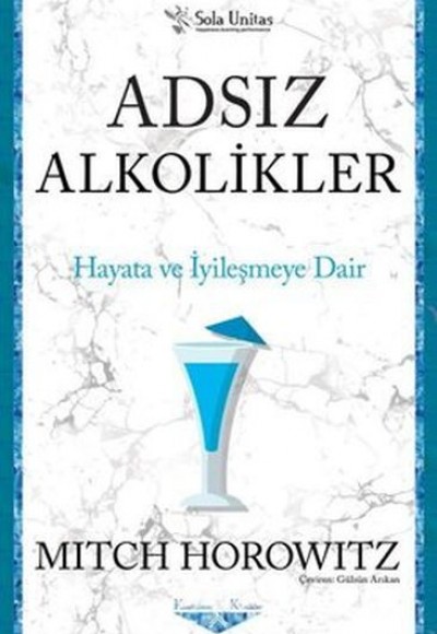 Adsız Alkolikler - Kısaltılmış Klasikler Serisi