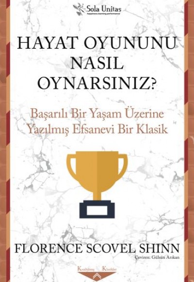 Hayat Oyununu Nasıl Oynarsınız?