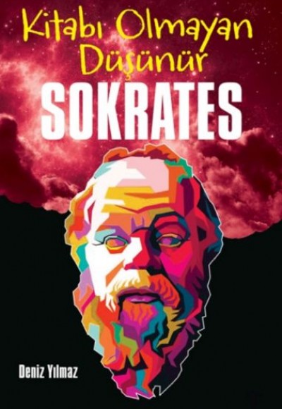 Sokrates - Kitabı Olmayan Düşünür