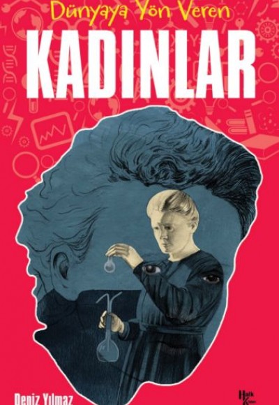 Dünyaya Yön Veren Kadınlar