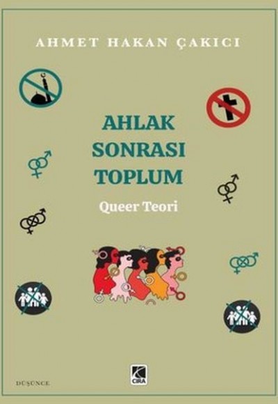 Ahlak Sonrası Toplum - Queer Teori