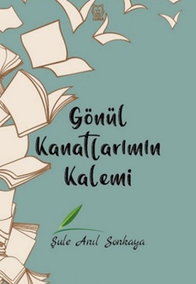 Gönül Kanatlarımın Kalemi