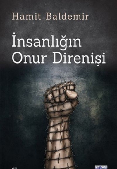 İnsanlığın Onur Direnişi