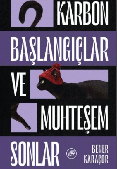 Karbon Başlangıçlar ve Muhteşem Sonlar: Yarım Sonlar Atlas’I - 1