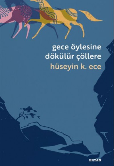 Gece Öylesine Dökülür Çöllere