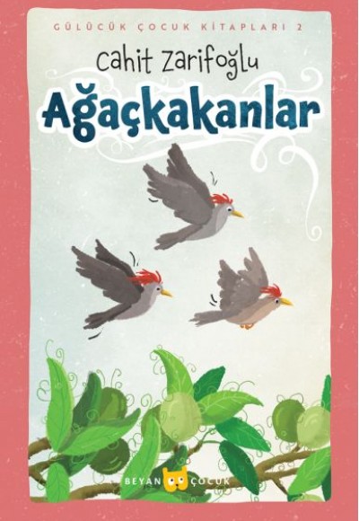 Ağaçkakanlar (Ciltli-Resimli)