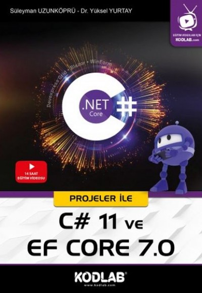 Projeler ile C# 11 ve EF Core 7.0