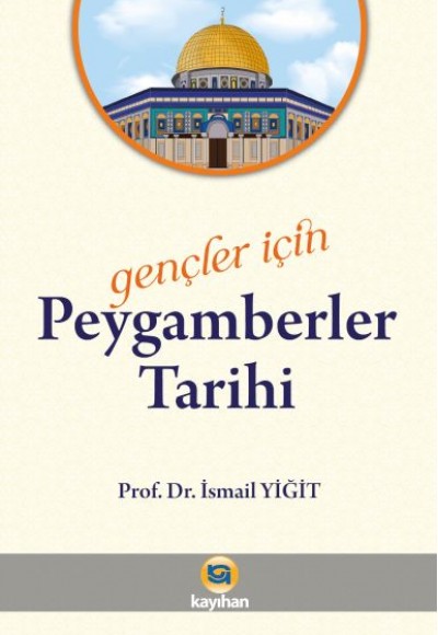 Gençler İçin Peygamberler Tarihi