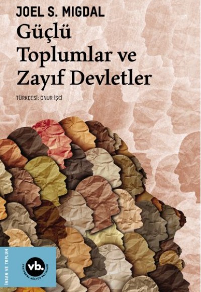 Güçlü Toplumlar ve Zayıf Devletler