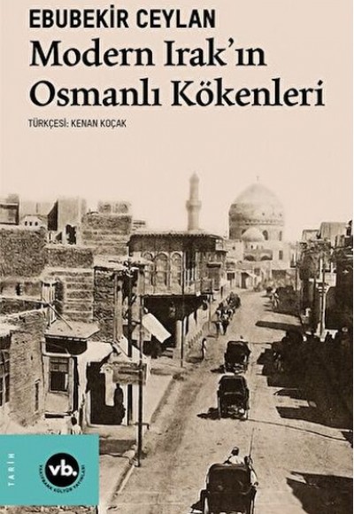 Modern Irak'ın Osmanlı Kökenleri