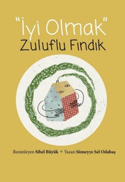 İyi Olmak - Zuluflu Fındık