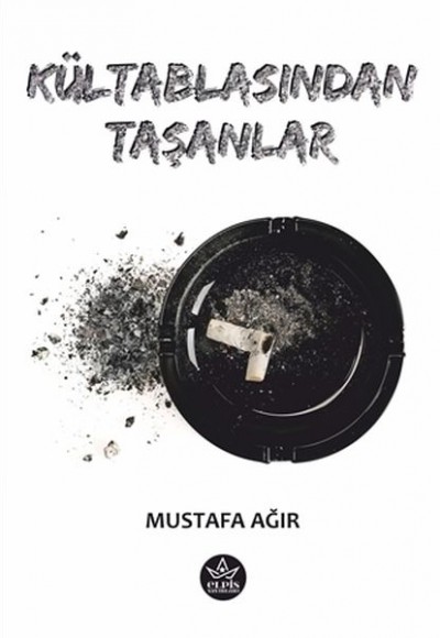 Kültablasından Taşanlar