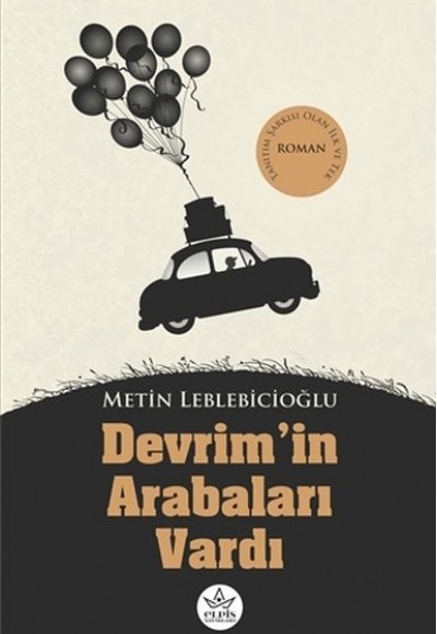 Devrim’in Arabaları Vardı