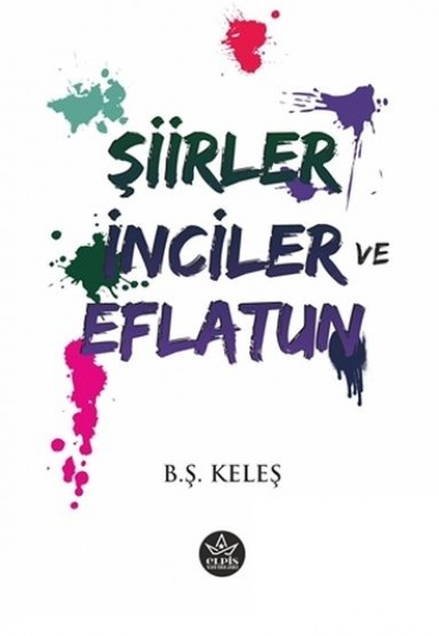 Şiirler İnciler ve Eflatun