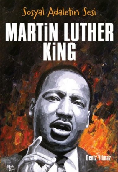 Martin Luther King - Sosyal Adaletin Sesi