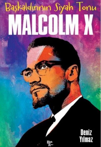 Malcolm X - Başkaldırının Siyah Tonu