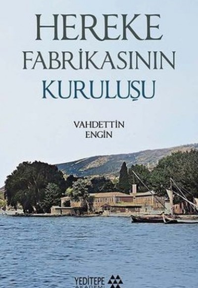 Hereke Fabrikasının Kuruluşu