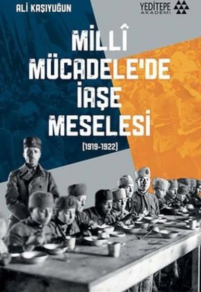 Milli Mücadele'de İaşe Meselesi