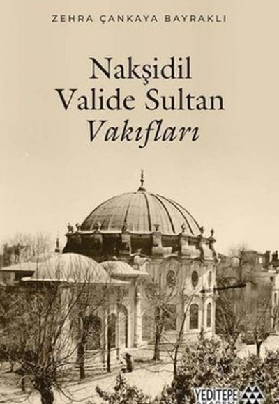 Nakşidil Valide Sultan Vakıfları