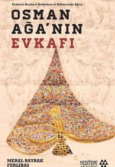 Osman Ağa'nın Evkafı